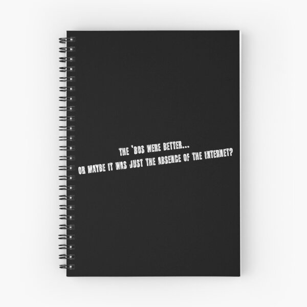 Item preview, The ’80s were better… or maybe it was just the absence of the Internet? designed and sold by AleTot.