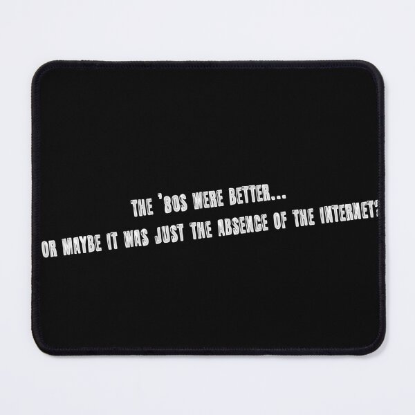 Item preview, The ’80s were better… or maybe it was just the absence of the Internet? designed and sold by AleTot.