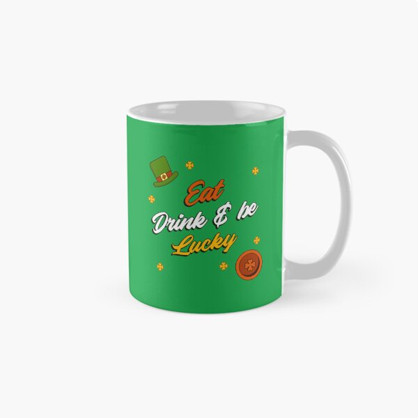 Item preview, Eat drink and be lucky - St. Patrick's Day designed and sold by AKreation.