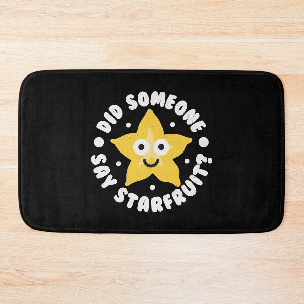 Item preview, Did Someone Say Starfruit? - Tropical Fruit Starfruit designed and sold by TomThornton.