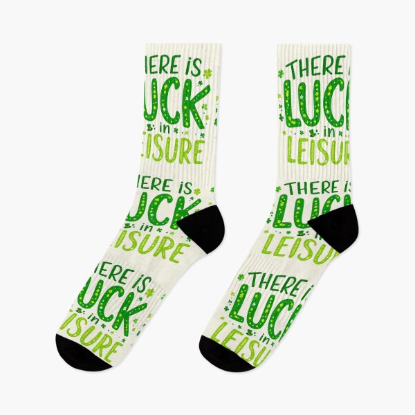Item preview, There Is Luck in Leisure – St. Patrick’s Day Motivational Design 4A designed and sold by SteadyRolling.