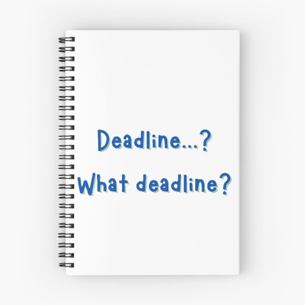 Item preview, Deadline, What Deadline? designed and sold by JLClassics.