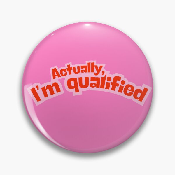Item preview, Actually, I'm Qualified designed and sold by DestinyoBestiny.