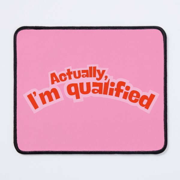 Item preview, Actually, I'm Qualified designed and sold by DestinyoBestiny.