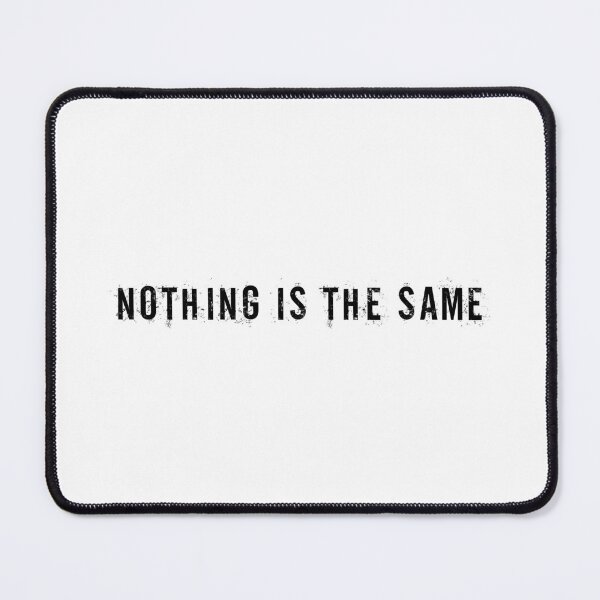 Item preview, Nothing Is The Same – Embrace Uniqueness, Unique designed and sold by villacreativa.