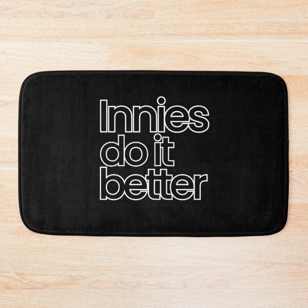 Item preview, Innies Do It Better  designed and sold by hashnan21.