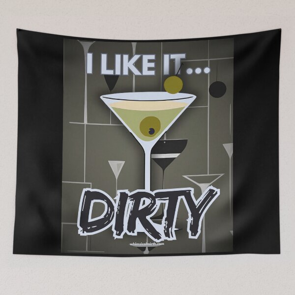 Item preview, I Like It Dirty Martini designed and sold by Whimsical Mirth.
