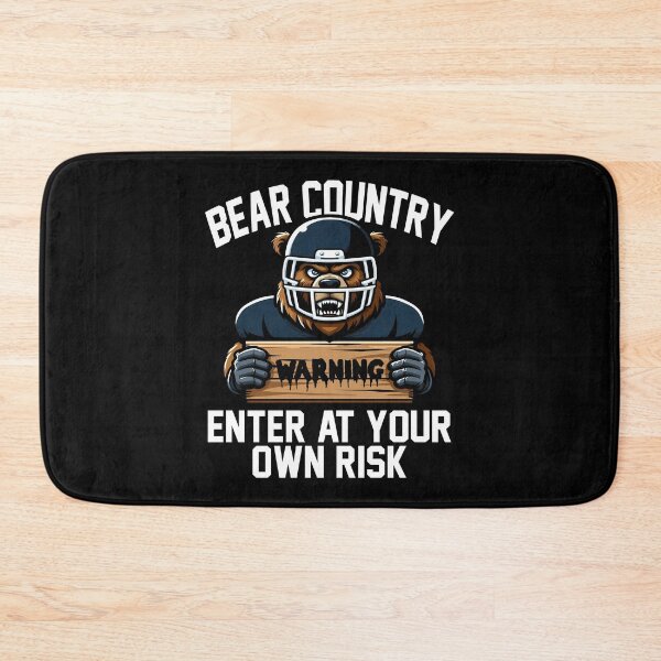 Item preview, WARNING: BEAR COUNTRY ENTER AT YOUR OWN RISK designed and sold by KEF Custom.