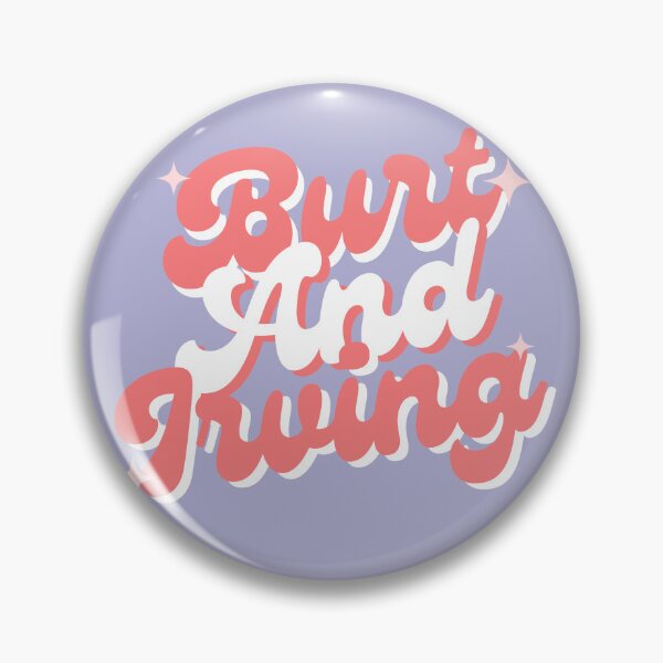Item preview, Burt & Irv designed and sold by BellePilcher.