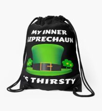 My Inner Leprechaun Is Thirsty Drawstring Bag