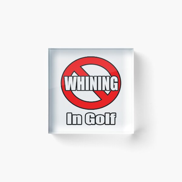 Item preview, No Whining In Golf designed and sold by TKUP22.