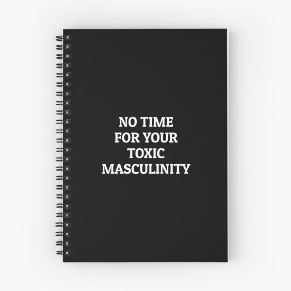 Item preview,  No Time For Your Toxic Masculinity - feminist memes designed and sold by Inspirationmotivation.