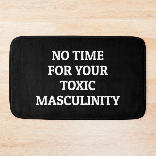 Item preview,  No Time For Your Toxic Masculinity - feminist memes designed and sold by Inspirationmotivation.