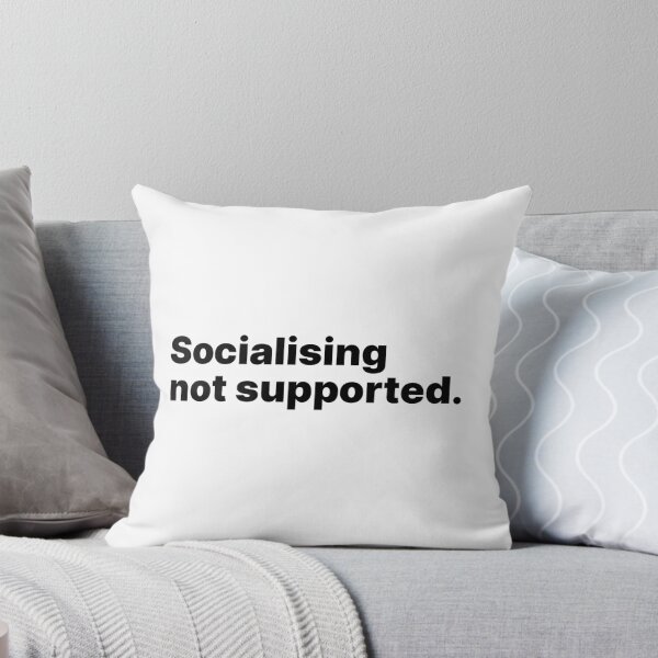 Item preview, Socialising not supported | Black text designed and sold by ThingsOnTees.
