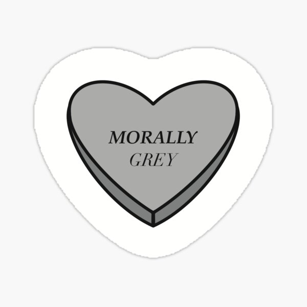 Artikel-Vorschau von Moralisch grauer Aufkleber, designt und verkauft von Auburn Artistry.