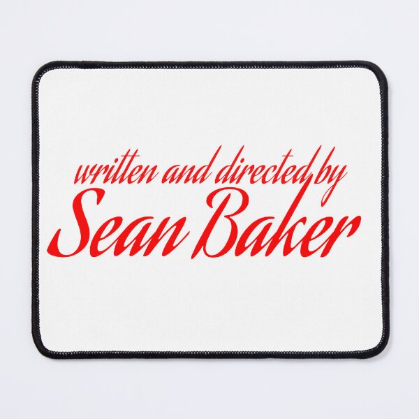 Item preview, Written and Directed by Sean Baker designed and sold by songsoftoriamos.