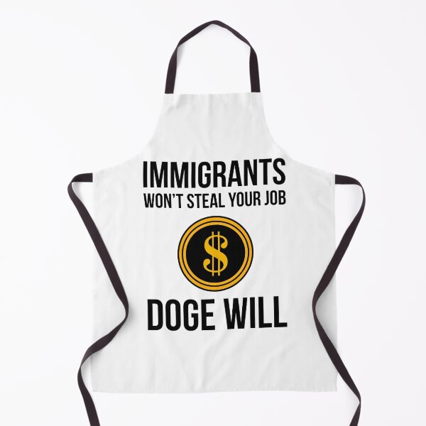 Item preview, Immigrants won’t steal your job DOGE will. designed and sold by Rachel the Artist .
