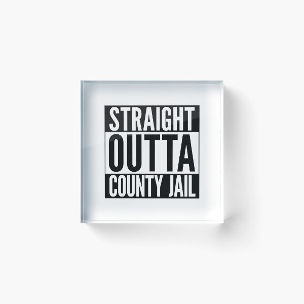 Item preview, Straight Outta County Jail designed and sold by creativecurly.