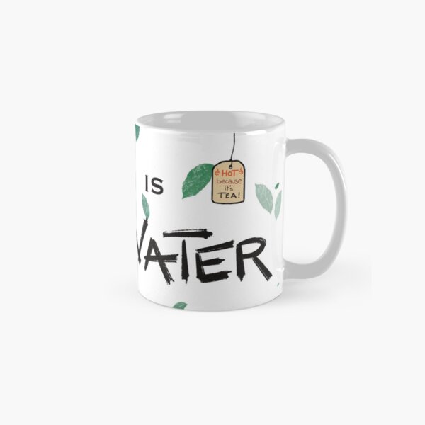 Item preview, Tea is better water designed and sold by MotejART.