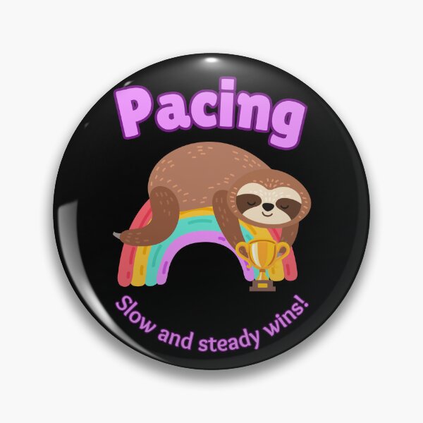 Item preview, Pacing Sloth Wins! designed and sold by LongHaulHumor.