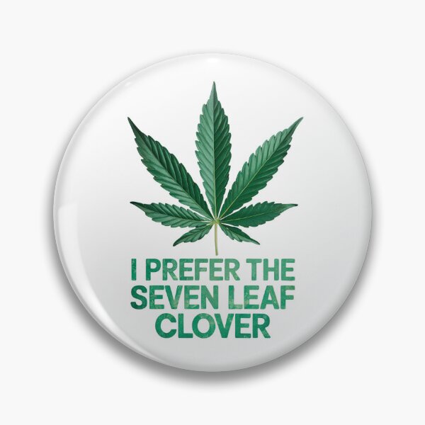Item preview, I Prefer The Seven Leaf Clover: Lucky In My Own Way designed and sold by elynne9.