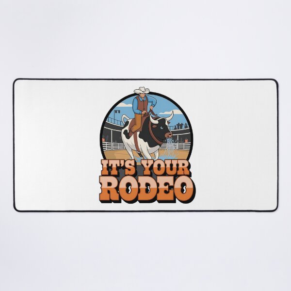 Item preview, It's your rodeo - Rodeo can do - Inspired by rodeo - Rodeo is my passion - Rodeo dreams - I'm only here for the rodeo - The spirit of rodeo - The rodeo look - I want my rodeo designed and sold by JansenGS.