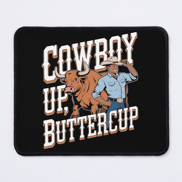 Item preview, Cowboy up Buttercup - Rodeo is my sport - The original rodeo - The rodeo effect - I love rodeo - Rodeo makes me happy - Rodeo for your life designed and sold by JansenGS.