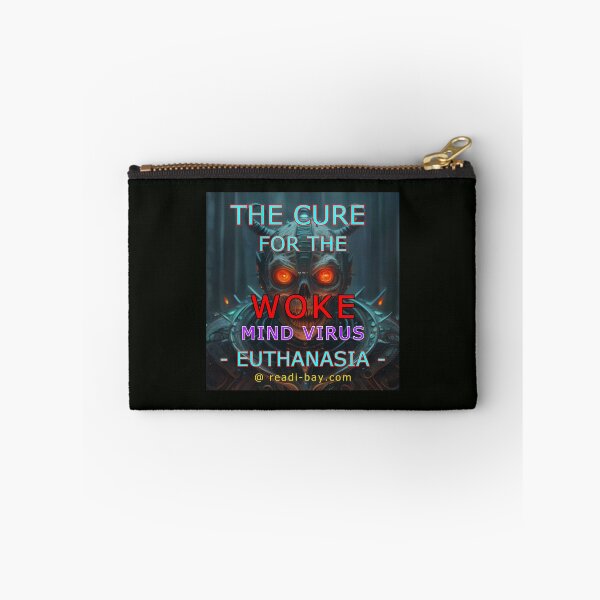 Item preview, Cure For Woke Mind Virus - Euthanasia designed and sold by alien almanac.
