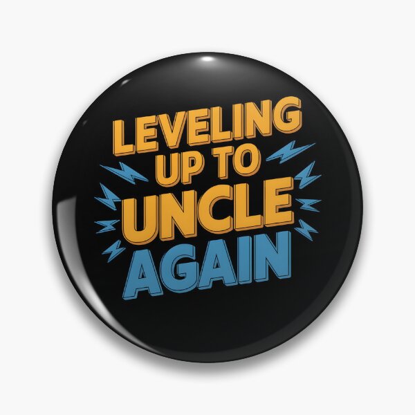 Item preview, Leveling Up To Uncle Again designed and sold by Wirtuozo.