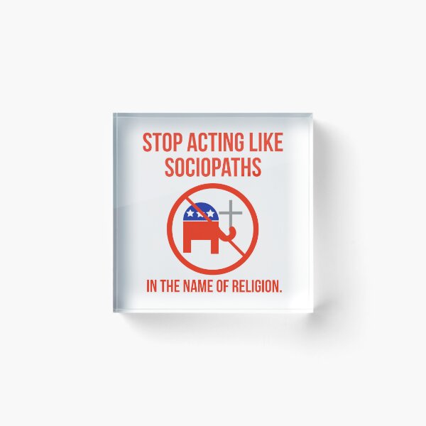 Item preview, Stop acting like sociopaths in the name of religion. designed and sold by Rachel the Artist .