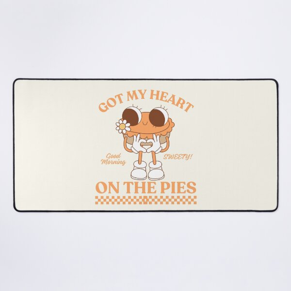 Item preview, Pies got my heart designed and sold by Peerless-Prime.