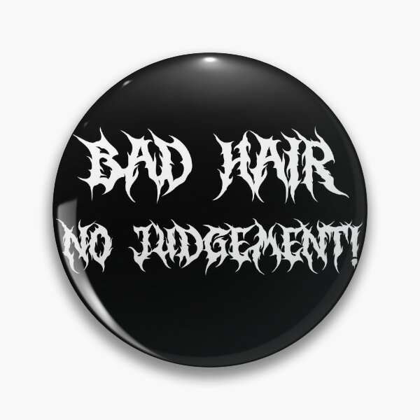 Item preview, Bad hair no judgement designed and sold by Agaland.