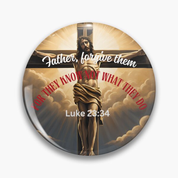 Item preview, Luke 23:34 designed and sold by MRTUMujeruncion.