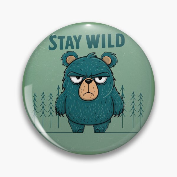 Item preview, A grumpy cartoon bear  - Stay wild designed and sold by 123ks.