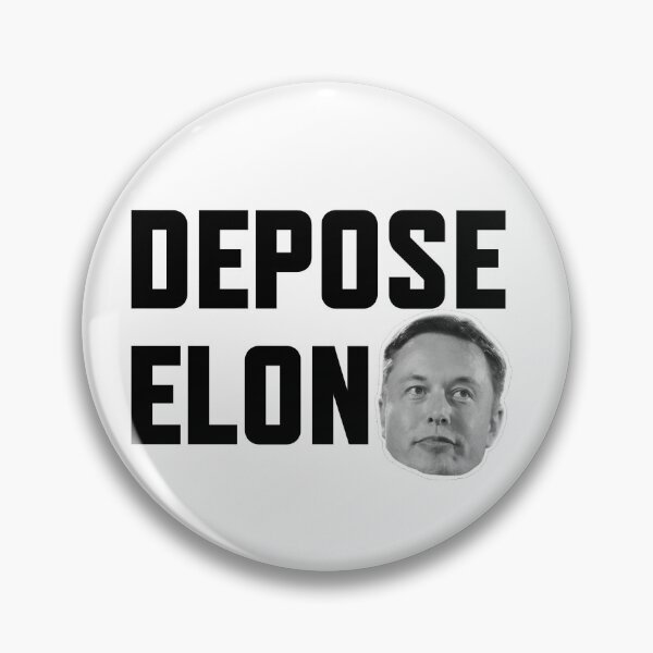 Item preview, DEPOSE ELON designed and sold by William Pate.
