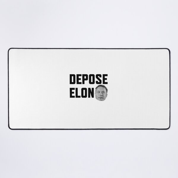 Item preview, DEPOSE ELON designed and sold by William Pate.