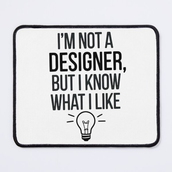 Item preview, I Know What I Like Design - Funny Design Graphic designed and sold by MaqueCreation.