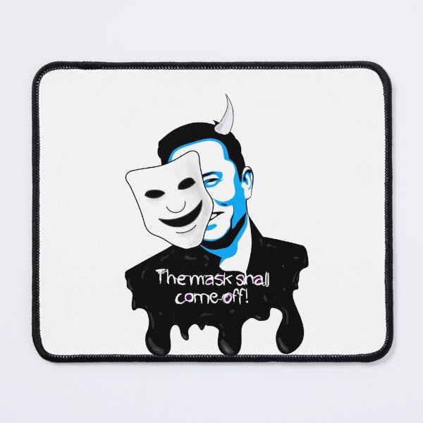 Item preview, Elon musk new design style (anti musk) the mask shall come off designed and sold by Maroaly.
