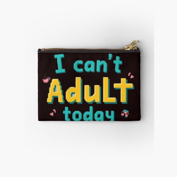 Item preview, Adulting Not Today designed and sold by Charlie-Kier.