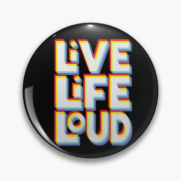 Artikelvorschau, Live Life Loud entworfen und verkauft von MohrColourPlease.