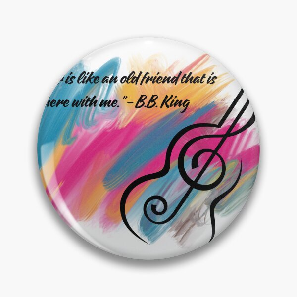 Item preview, "A guitar is like an old friend that is there with me." – B.B. King designed and sold by Edster52.