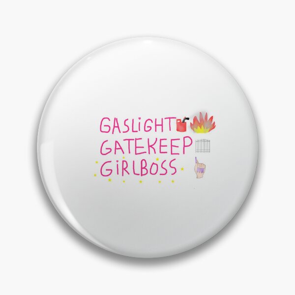 Item preview, Gaslight, Gatekeep, Girlboss! designed and sold by AylaRaine.