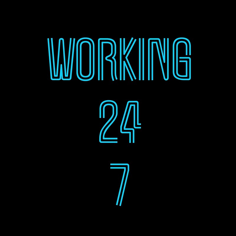 "Working 24 7" by qtDesign Redbubble