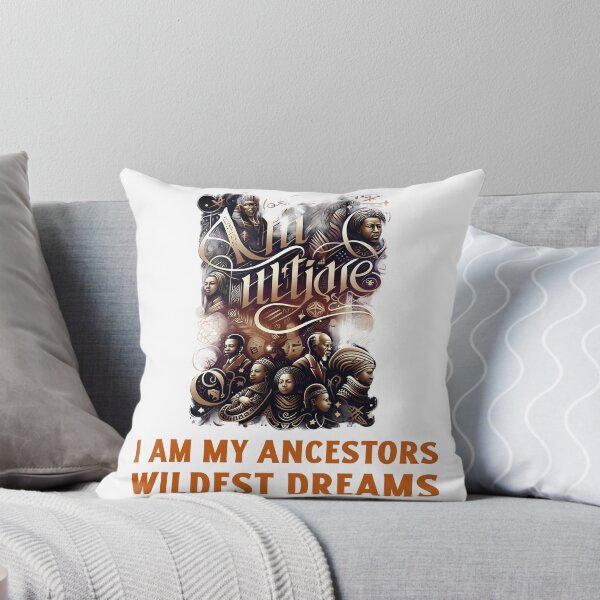 Item preview, I Am My Ancestors Wildest Dreams designed and sold by gogettadriptees.