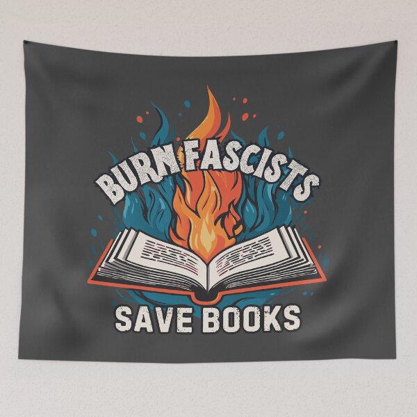 Item preview, Burn Fascists Save Books designed and sold by R-Threads.