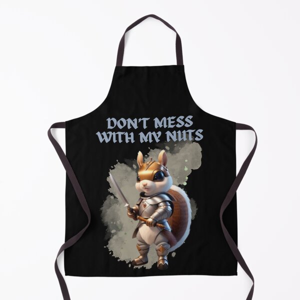 Item preview, Dont Mess With My Nuts! designed and sold by Vinaelly.
