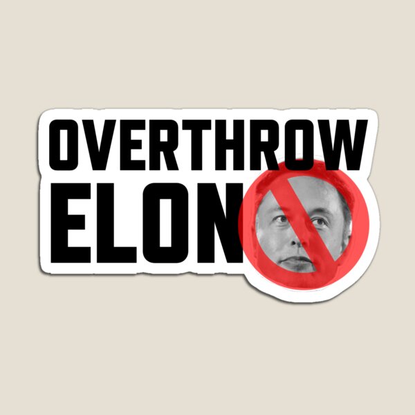 Item preview, OVERTHROW ELON designed and sold by William Pate.