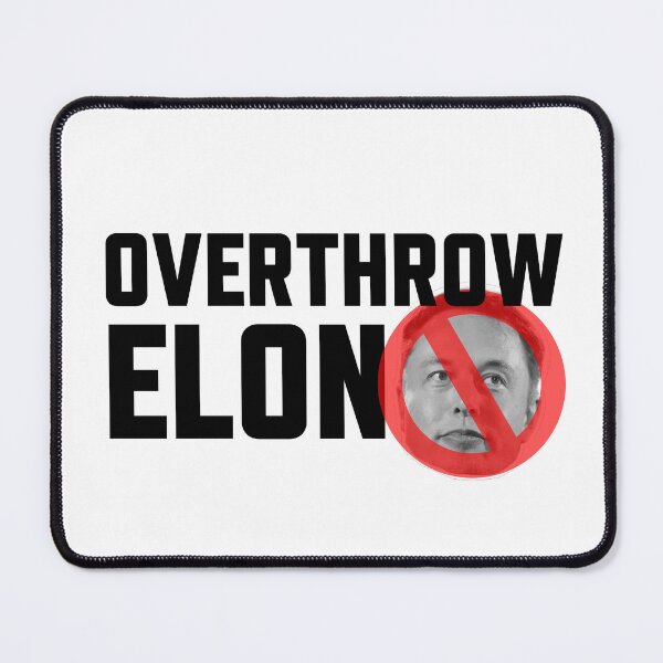 Item preview, OVERTHROW ELON designed and sold by William Pate.