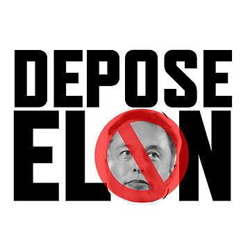 Artwork thumbnail, DEPOSE ELON w/NO symbol by William Pate
