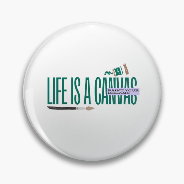 Item preview, Life is a canvas designed and sold by Diana Moreno.